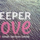 Deeper Love