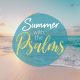 Summer with the Psalms