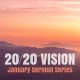 20/20 Vision