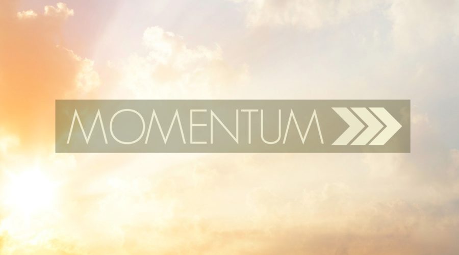 Momentum: Giving, Going and Growing
