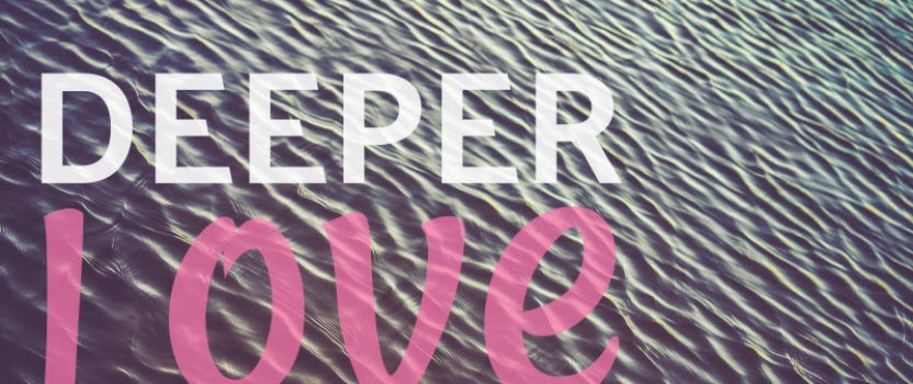Deeper Love