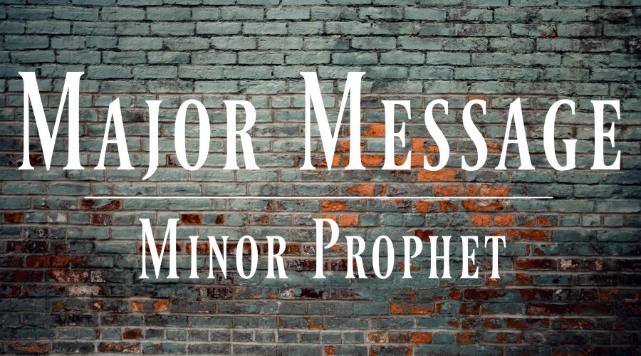 Major Message, Minor Prophet