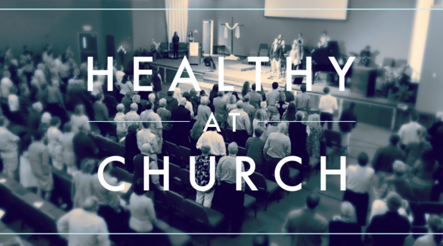 Healthy at Church Recommendations through June 16