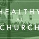 Healthy at Church Children and Youth Update