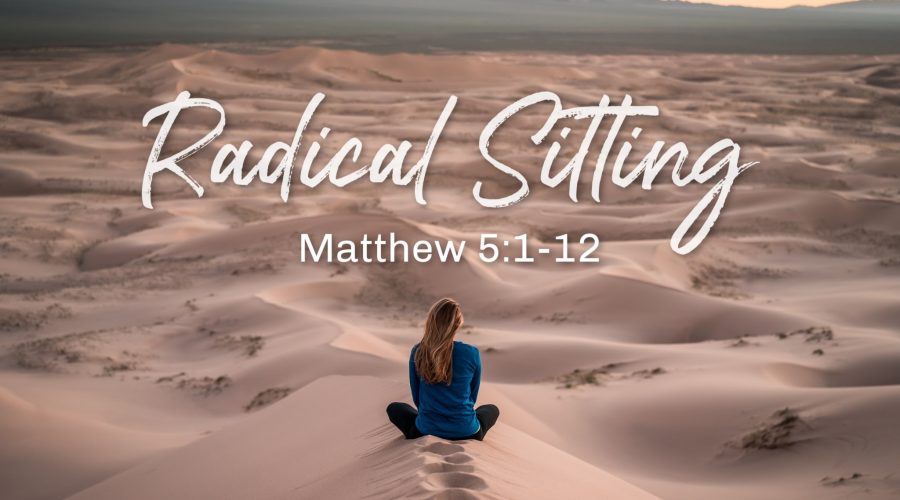 Radical Sitting