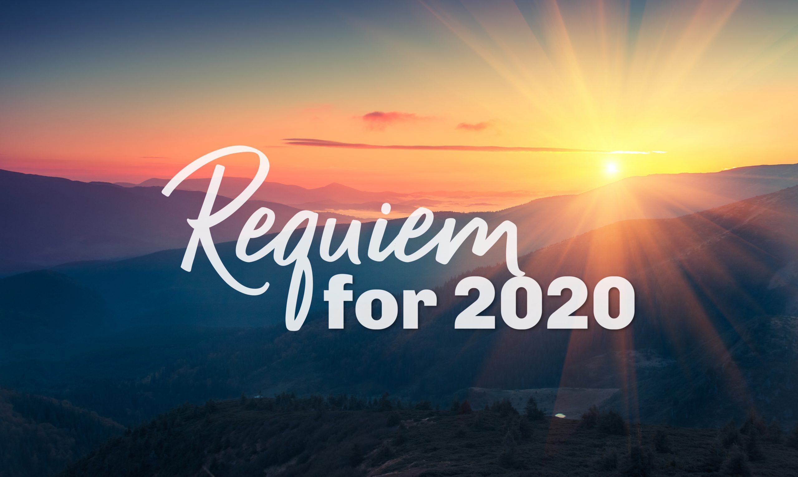 A Requiem for 2020