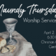 Maundy Thursday Service
