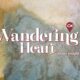 Wandering Heart: Jesus Sought Me