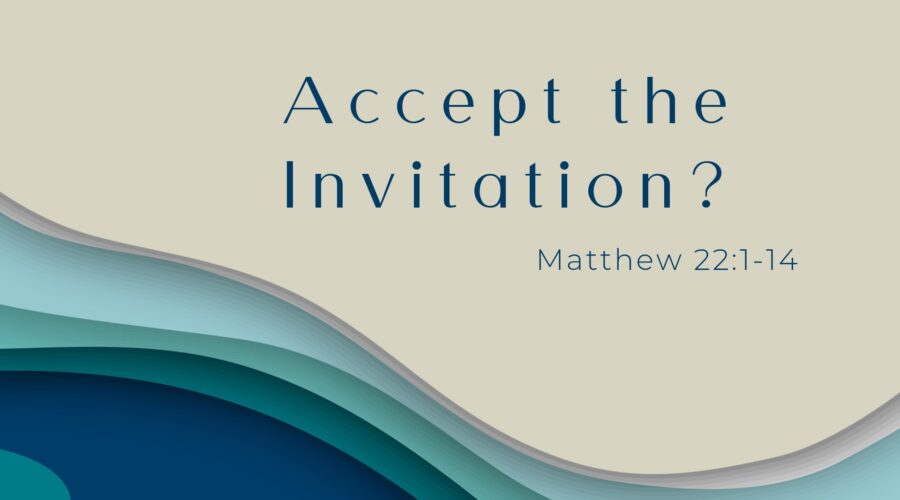 Accept the Invitation?