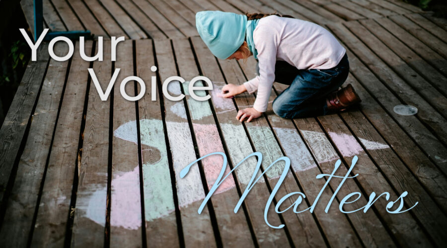 Your Voice Matters
