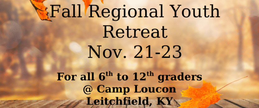 Fall Regional Youth Retreat