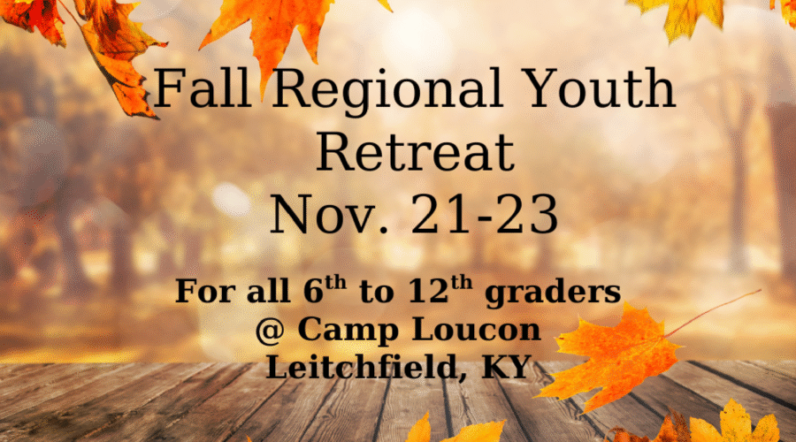 Fall Regional Youth Retreat