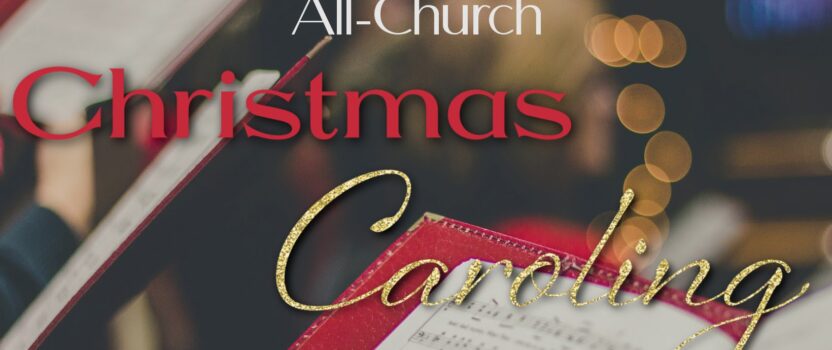 All-Church Christmas Caroling