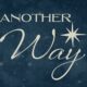 Another Way