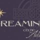 Celtic Advent: Dreaming