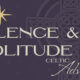 Celtic Advent: Silence & Solitude