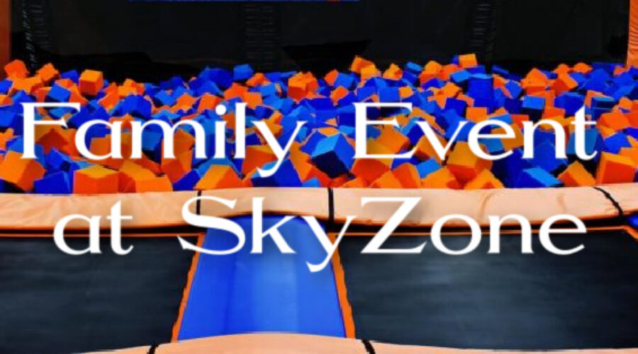 SKYZONE FAMILY EVENT