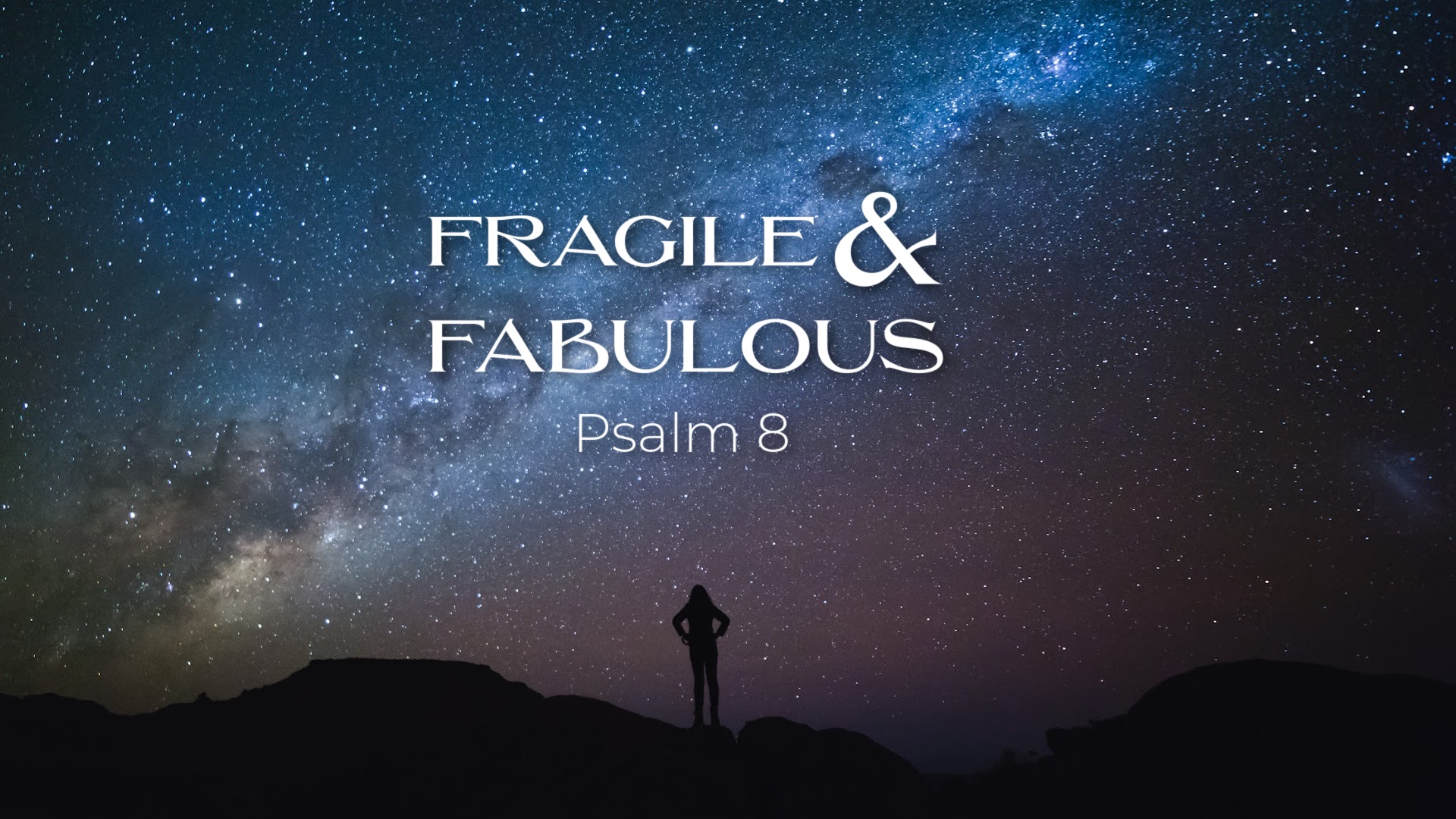 A sermon on Psalm 8.