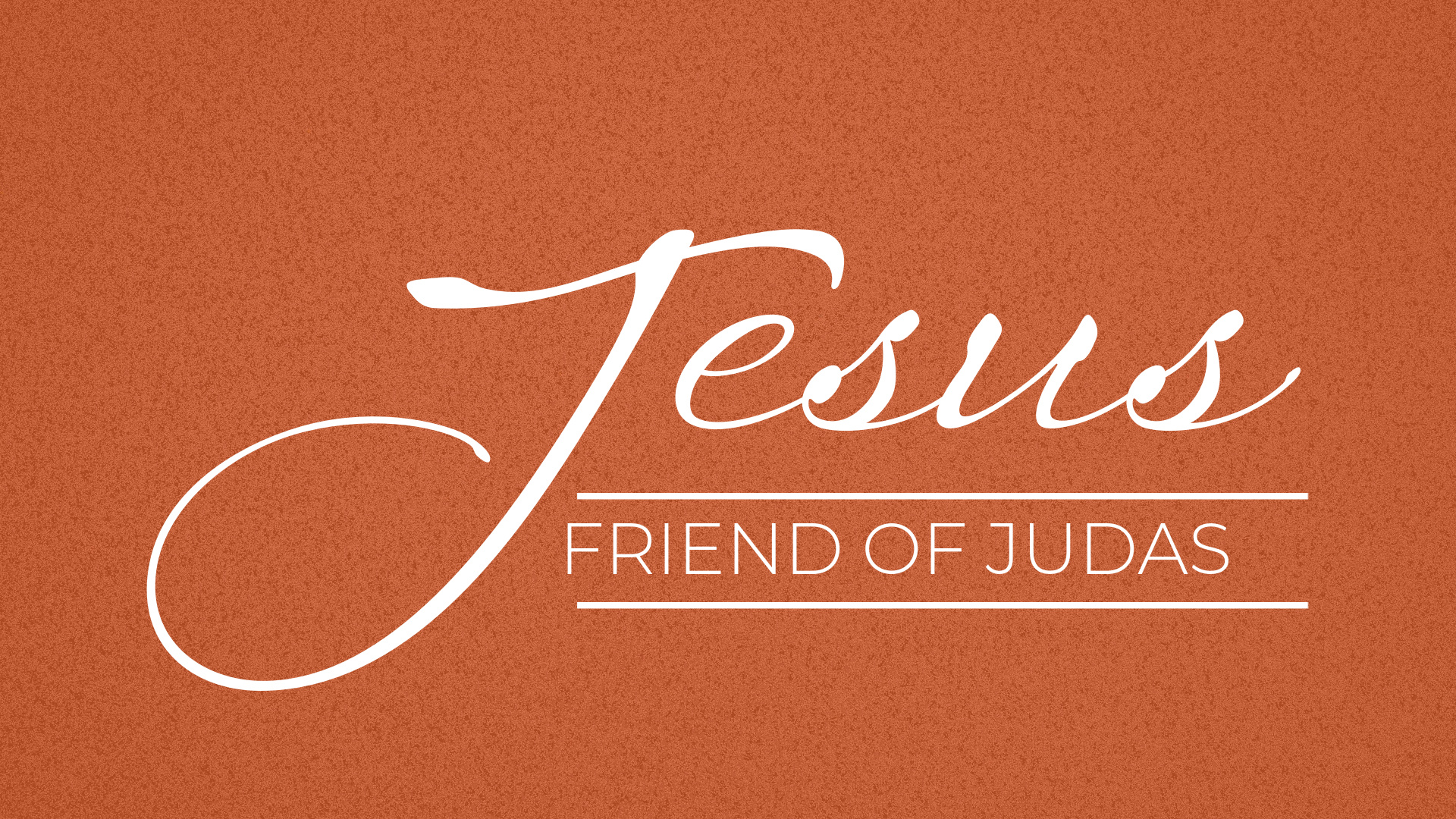A sermon on Matthew 26:14-16, 36-39,47-56.