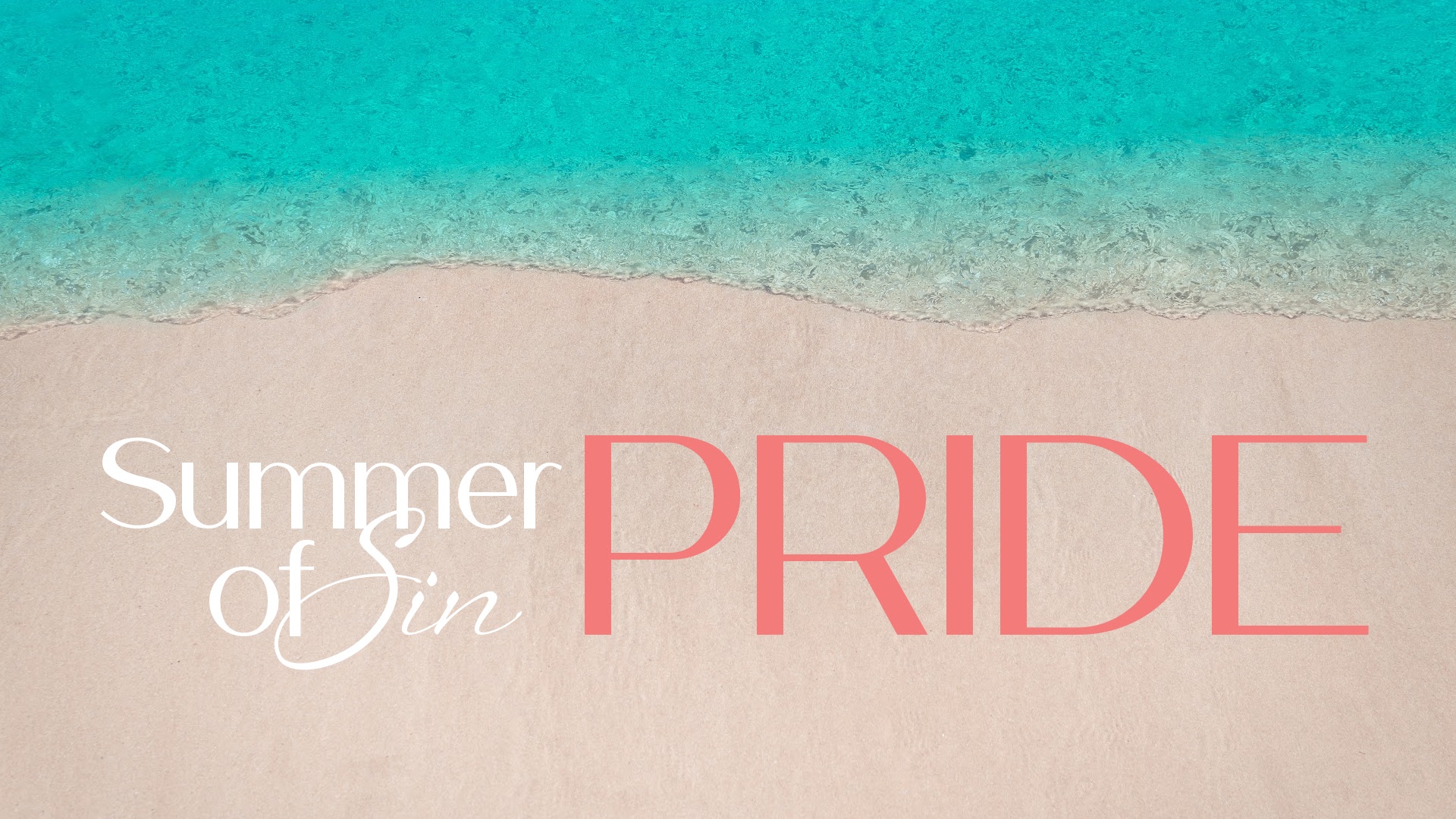 Summer of Sin Sermon Series Slide DRAFT Pride