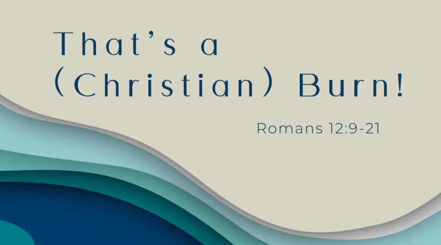 That’s a (Christian) Burn!